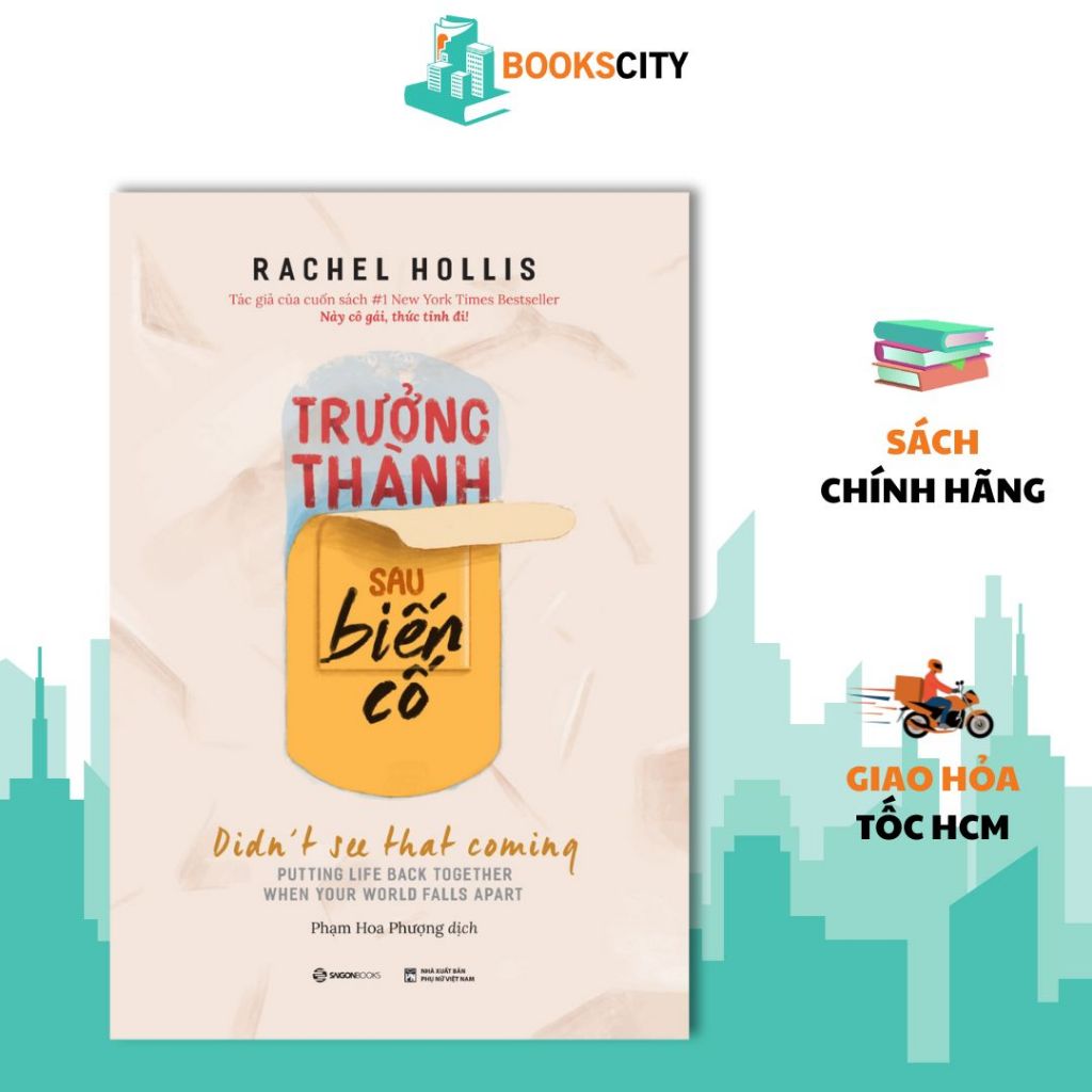 SÁCH - Trưởng Thành Sau Biến Cố - Tác giả Rachel Hollis