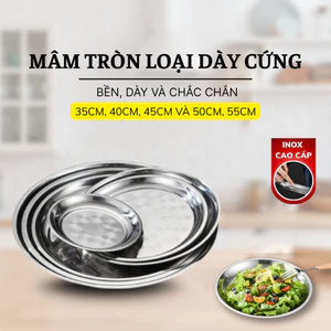 Sỉ Lẻ Mâm Tròn Inox 430 Loại Dày đa dạng kích thước Cứng Cáp Chắc Chắn Bày Trái Cây Đựng Thức Ăn An Toàn Không Oxy Hóa