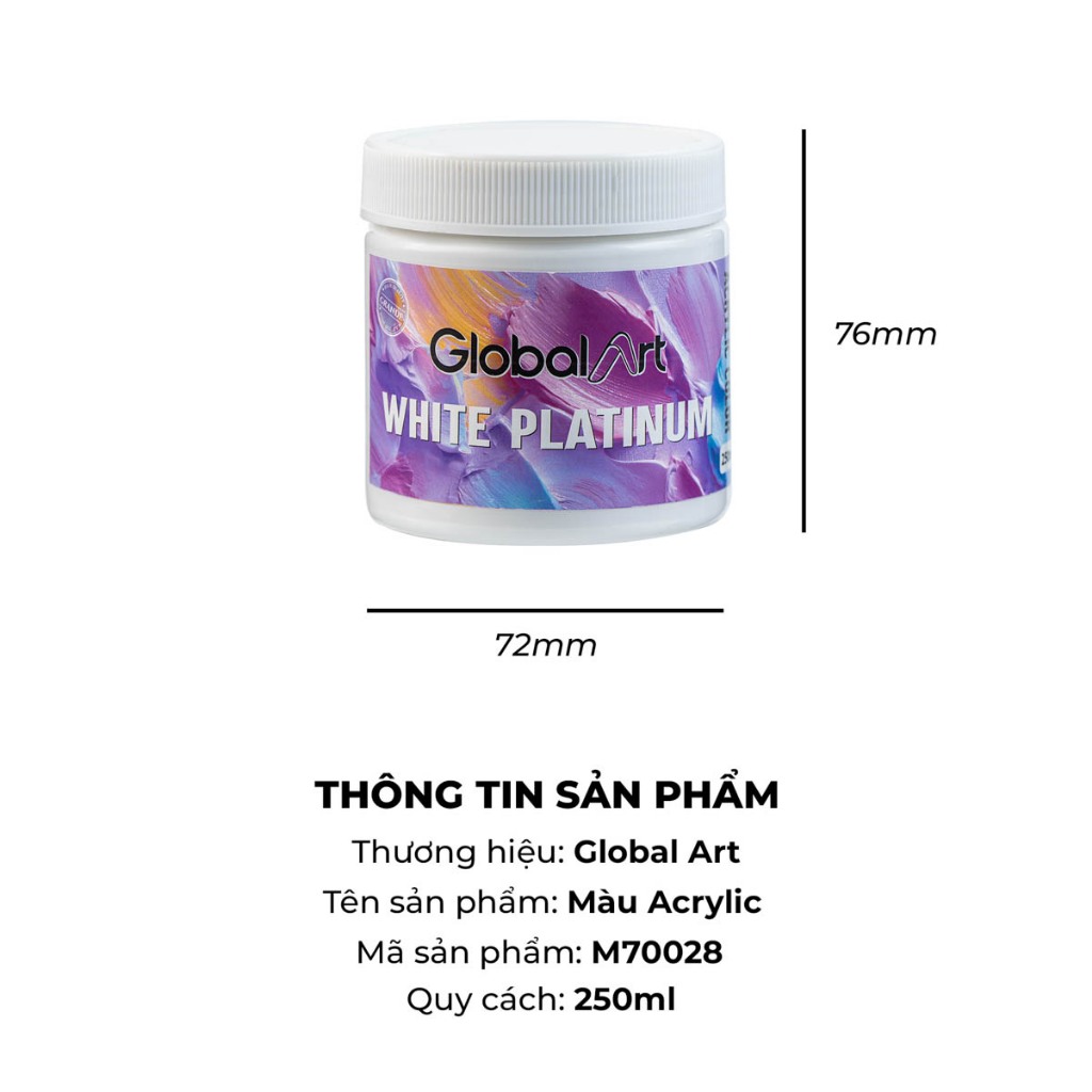 Hũ Màu Nước Acrylic 250ml Màu Trắng GLOBAL ART White Platinum Chất Màu Đặc, Độ Che Phủ Cao, Độ Bền Sáng Tốt Dễ Blend Màu