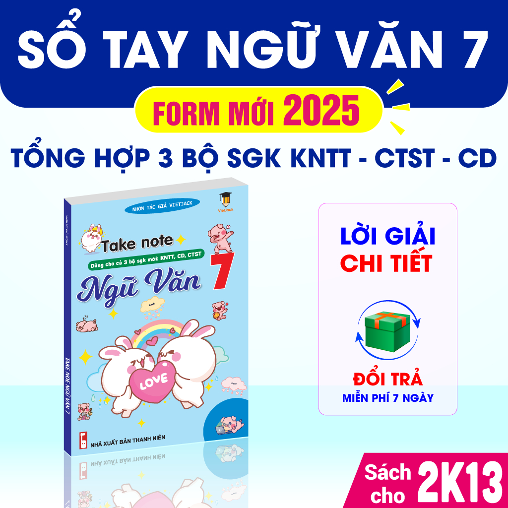 Sổ Takenote Ngữ văn 7 Kết Nối Tri Thức, Chân Trời, Cánh Diều VietJack ...