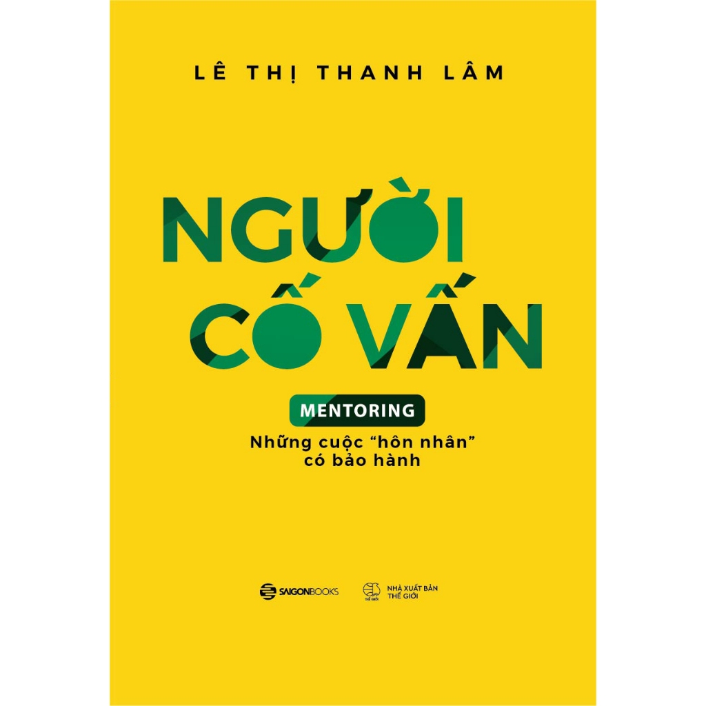 Sách Người Cố Vấn – Mentoring | Mentor Lê Thị Thanh Lâm (SME Mentoring 1on1)