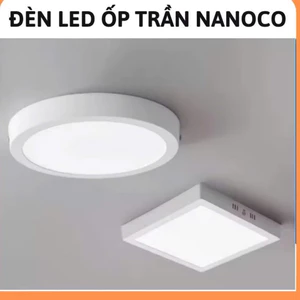 Đèn ốp trần nổi Nanoco Tròn và Vuông 12W 18W 24W khung viền kim loại ánh sáng trắng, trung tính,đèn led ốp trần, đèn trò