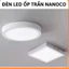 Đèn ốp trần nổi Nanoco Tròn và Vuông 12W 18W 24W khung viền kim loại ánh sáng trắng, trung tính,đèn led ốp trần, đèn trò