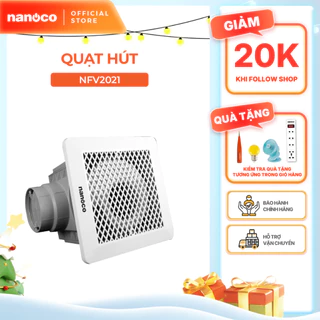 Quạt hút Nanoco âm trần lồng sóc model NFV2021/ NFV2521 (công suất 12.5W, 16W)