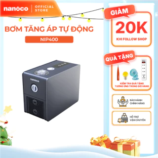 Máy bơm nước tăng áp biến tần tự động Nanoco model NIP400/NIP600 (công suất 400W và 600W)