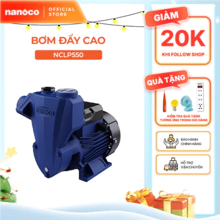 Máy bơm nước đẩy cao Nanoco model NCLP550/NCLP750 (công suất 550W và 750W)