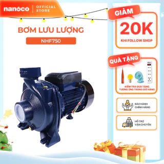 Máy bơm nước Nanoco dòng bơm lưu lượng model NHF750 (công suất 750W)