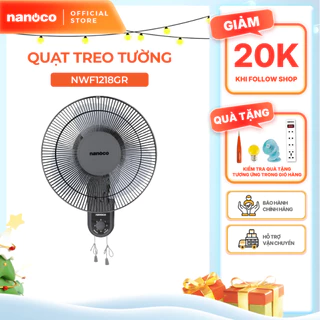 Quạt treo tường 2 dây Nanoco model NWF1218GR màu ghi (3 cấp độ gió, công suất 30W, bạc đạn )
