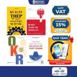 Bộ Sách OKR, Bí Mật Quản Trị Nhân Lực, Kỷ Luật Thép, Lãnh Đạo Giao Việc Đúng - Bizbooks