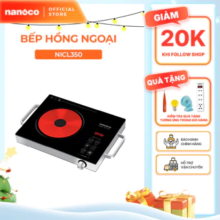 Bếp hồng ngoại đơn Nanoco model NICL350 công suất 2000W