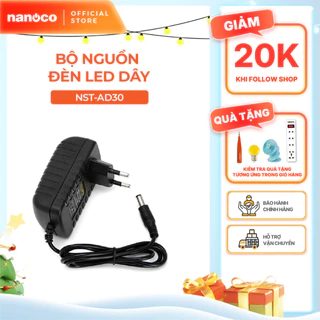 Bộ nguồn đèn Nanoco dùng cho đèn LED dây trong nhà Max 30W, 60W