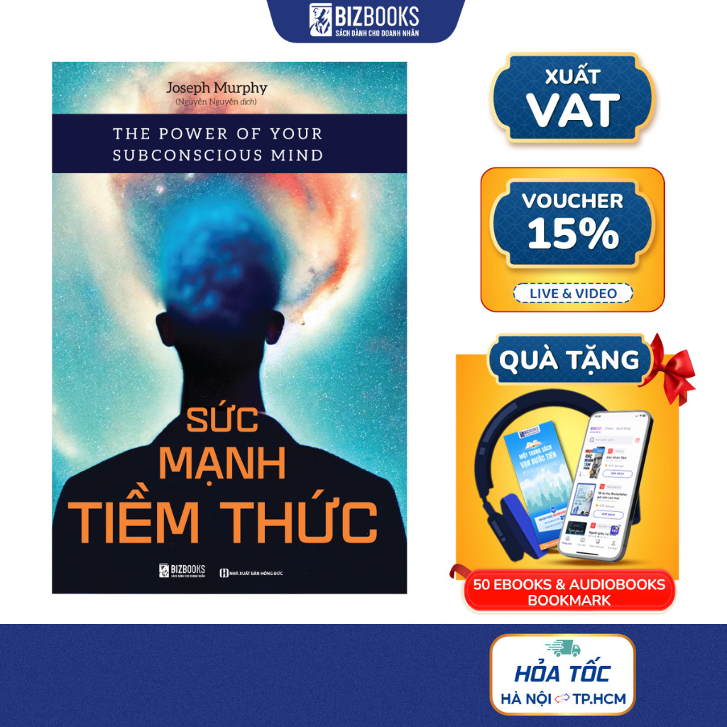 Sách Sức Mạnh Tiềm Thức Phương Pháp Để Tập Trung Tâm Thức Nhằm Xóa Bỏ Những Rào Cản Tiềm Thức, Làm Chủ Vận Mệnh Bizbooks