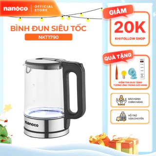 Bình đun siêu tốc thủy tinh cao cấp Nanoco model NKT1790 dung tích 1.7 lít (có bộ lọc chóng cặn linh hoạt tháo rời)
