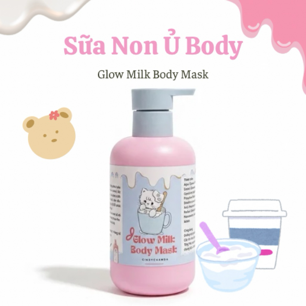 SỮA NON Ủ BODY GLOW MILK BODY MASK