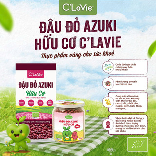Đậu Đỏ Azuki Hữu Cơ C'LaVie 110gr/200g Tốt Cho Hệ Tim Mạch, Chống Lão Hóa - Natural Market