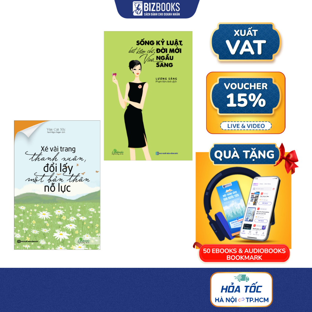 Sách Xé vài trang thanh xuân, đổi lấy một bản thân nỗ lực  & Sống kỷ luật, biết kiềm chế, đời mới vừa ngầu vừa sang