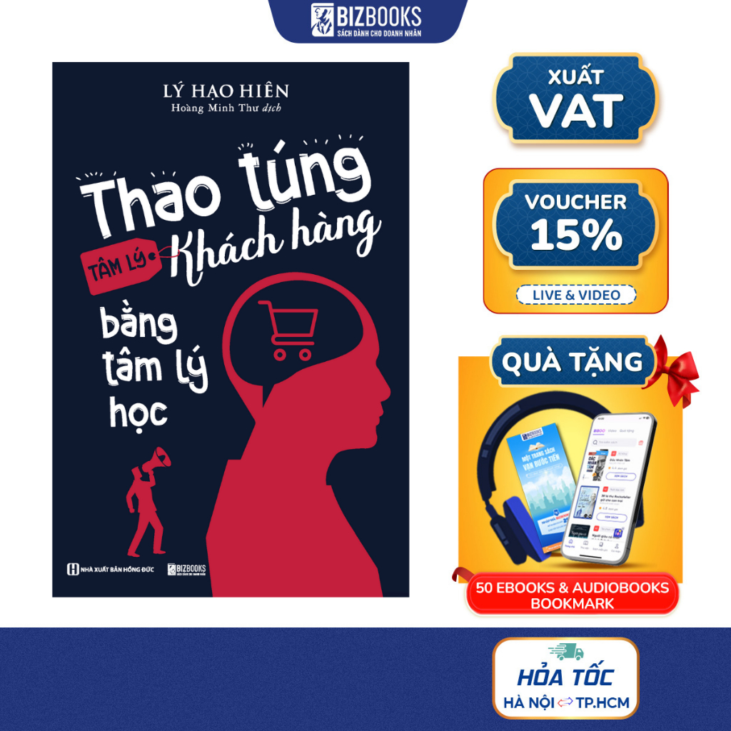 Sách Thao Túng Tâm Lý Khách Hàng Bằng Tâm Lý Học - Bizbooks