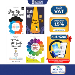 Sách Giao Tiếp Thông Minh, Giao Tiếp Tự Tin Trong 1 Phút, Giao Tiếp 360 Độ, Trí Tuệ Cảm Xúc Cao