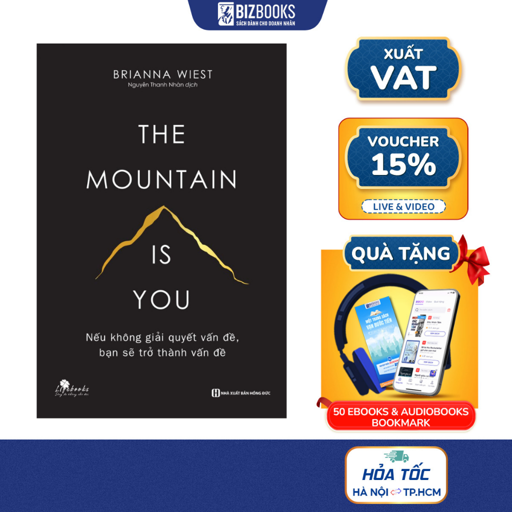 Sách The Mountain Is You - Nếu Không Giải Quyết Vấn Đề Bạn Sẽ Trở Thanh Vấn Đề - Sách Phát Triển Bản Thân
