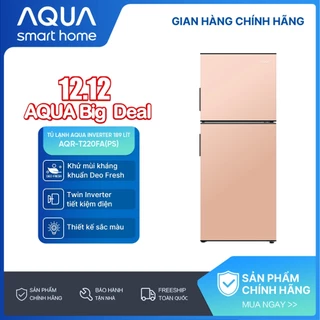 [Live 11.11] Tủ Lạnh Aqua Inverter 189 lít Màu Hồng AQR-T220FA(PS) - Bảo hành tận nhà - Freeship toàn quốc