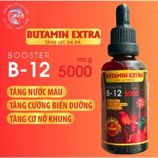 Butamin 100ml B12 5000: Nuôi Gom Bo Cấp Tốc 7-10 Ngày Đá, Tăng Nước Máu & Cường Biến Dưỡng Cho Gà Đá