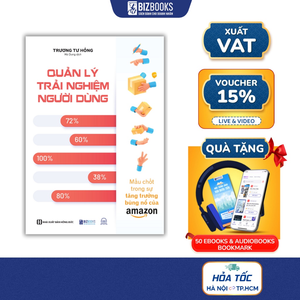 Sách Quản Lý Trải Nghiệm Người Dùng: Mấu Chốt Trong Sự Tăng Trưởng Bùng Nổ Của Amazon - Kinh Tế Kinh Doanh