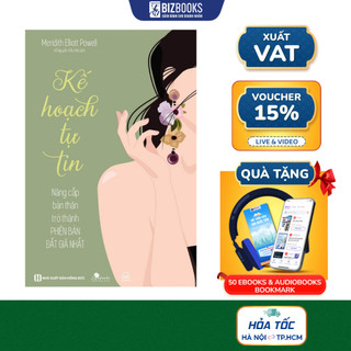 Sách Kế Hoạch Tự Tin - Nâng Cấp Bản Thân Trở Thành Phiên Bản Đắt Giá Nhất - Phát Triển Bản Thân Bizbooks