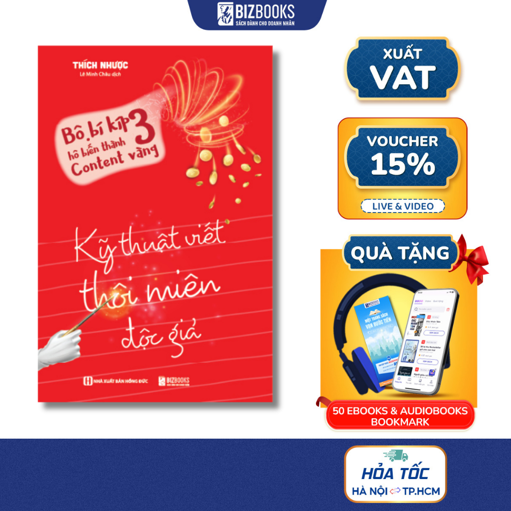 Bộ Bí Kíp Hô Biến Thành Content Vàng - Tập 3: Kỹ Thuật Viết Thôi Miên Độc Giả - Sách Phát Triển Kỹ Năng