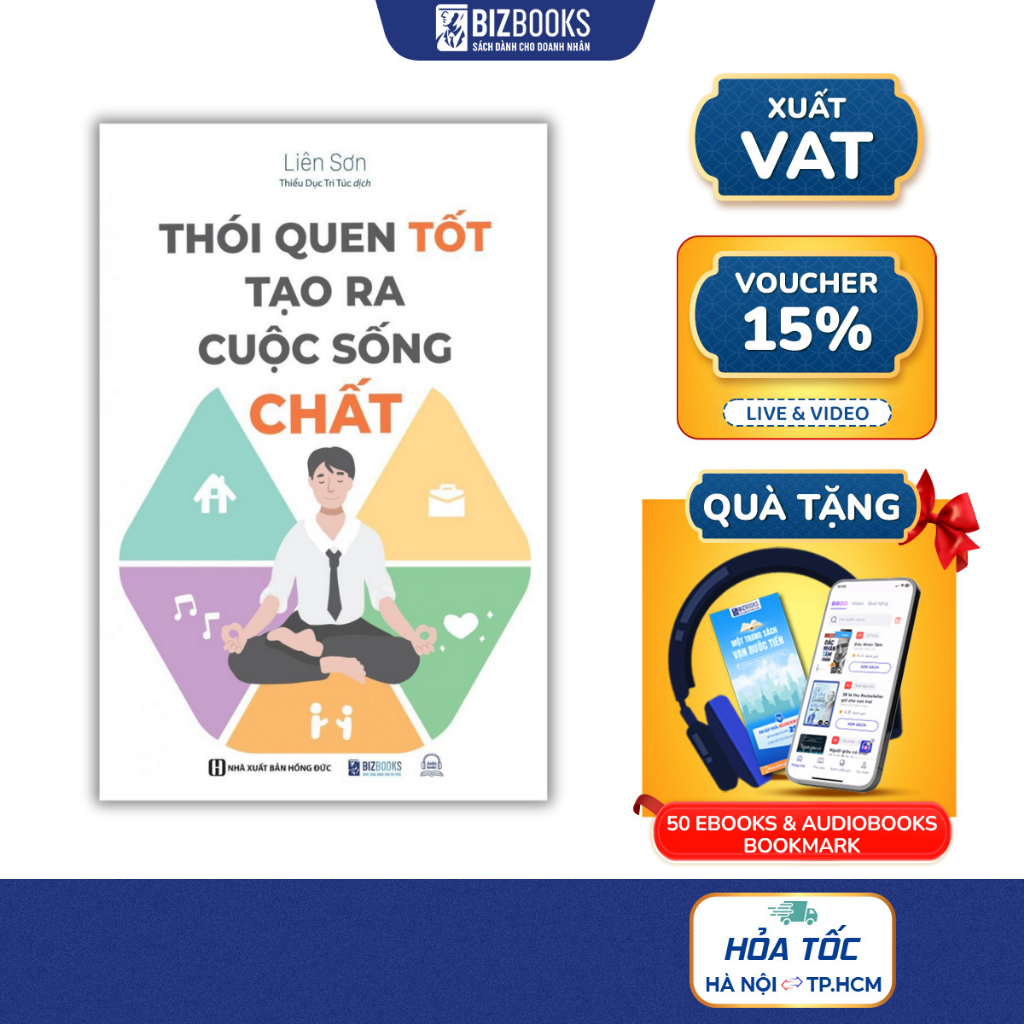 Sách Thói Quen Tốt Tạo Ra Cuộc Sống Chất