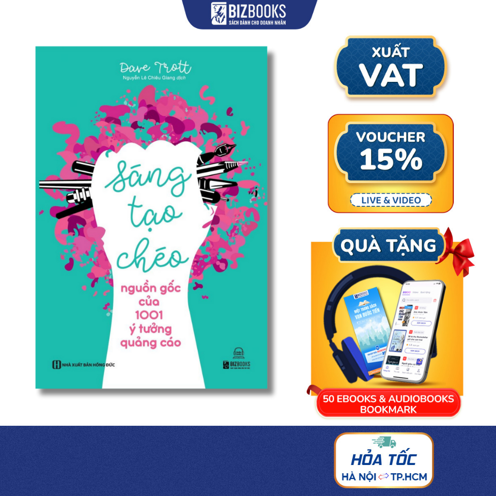 Sáng Tạo Chéo: Nguồn Gốc Của 1001 Ý Tưởng Quảng Cáo - Sách Phát Triển Kỹ Năng