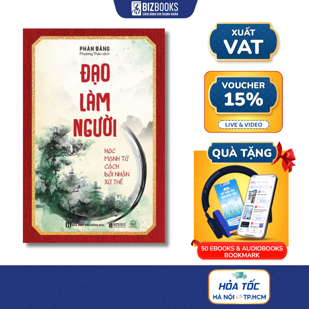 Sách Đạo Làm Người: Học Mạnh Tử Cách Đối Nhân Xử Thế - Phát Triển Bản Thân Mỗi Ngày - Bizbooks
