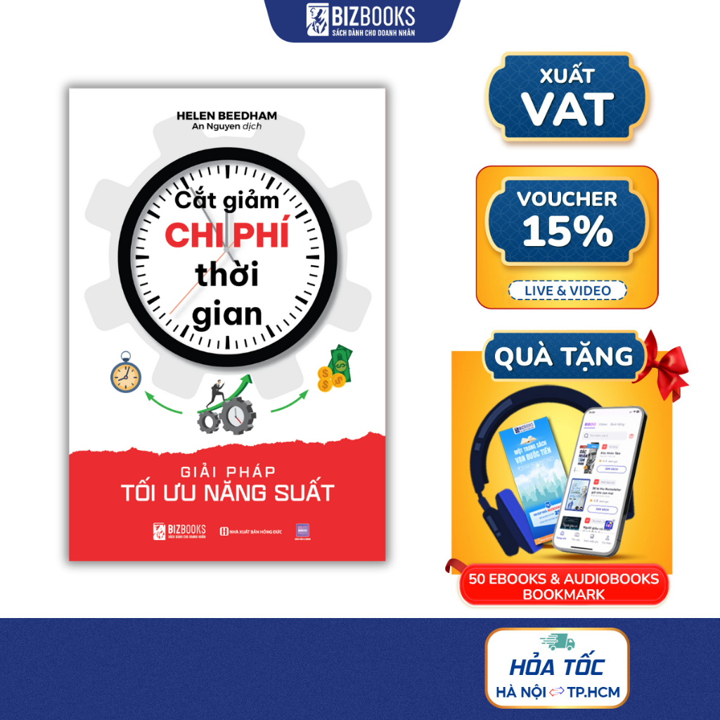 Sách Cắt Giảm Chi Phí Thời Gian: Giải Pháp Tối Ưu Năng Suất - Bizbooks