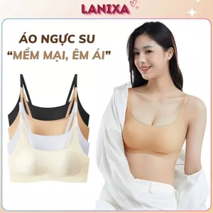 Áo ngực nữ su đúc cao cấp mềm mịn đệm mút vừa 3D nâng đỡ định hình 4 nấc cài chắc chắn LANIXA A03