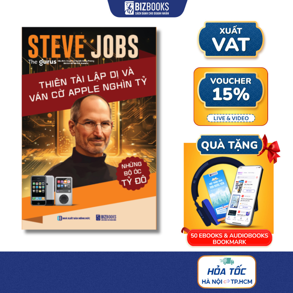 Sách Những Bộ Óc Tỷ Đô: Steve Jobs - Thiên Tài Lập Dị Và Ván Cờ Apple Nghìn Tỷ