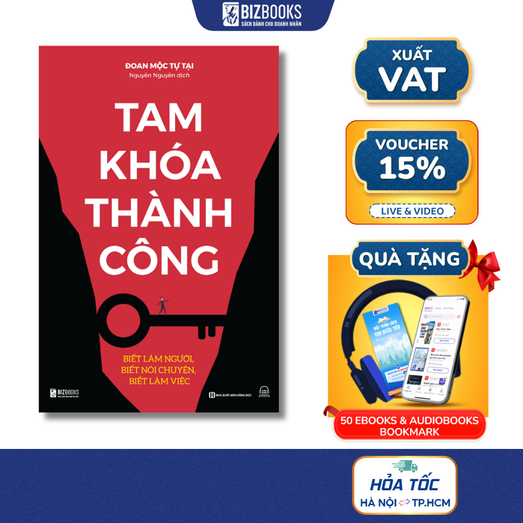 Sách Tam Khoá Thành Công - Biết Làm Người, Biết Nói Chuyện, Biết Làm Việc - Bizbooks