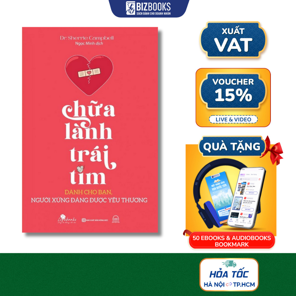 Sách Chữa Lành Trái Tim - Dành Cho Bạn, Người Xứng Đáng Được Yêu Thương - Đối Diện Và Vượt Qua Nỗi Buồn Một Cách Thực Tế