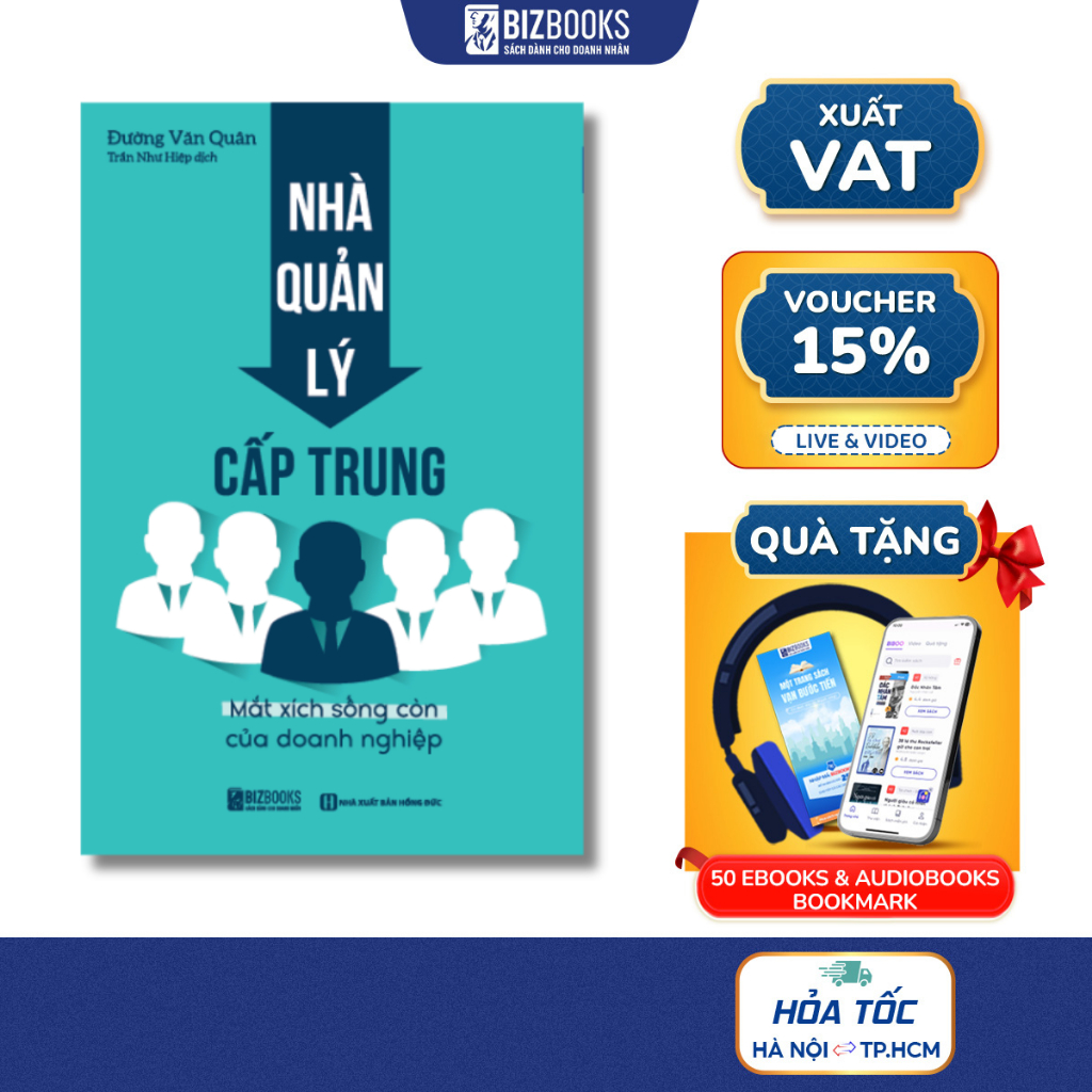 Sách Nhà Quản Lý Cấp Trung: Mắt Xích Sống Còn Của Doanh Nghiệp