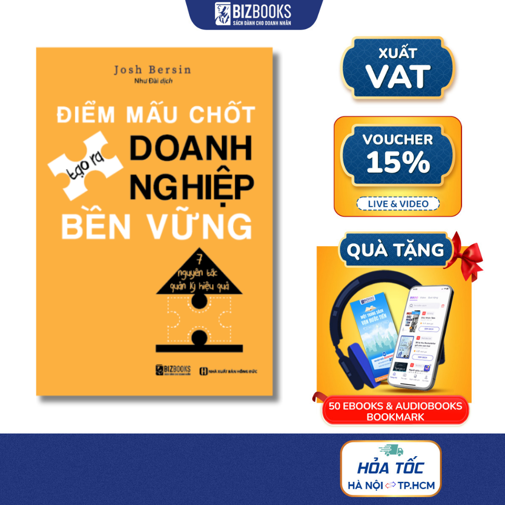 Sách Điểm Mấu Chốt Tạo Ra Doanh Nghiệp Bền Vững: 7 Nguyên Tắc Quản Lý Hiệu Quả - Bizbooks