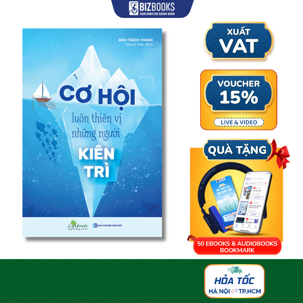 Sách Cơ Hội Luôn Thiên Vị Những Người Kiên Trì - Bizbooks