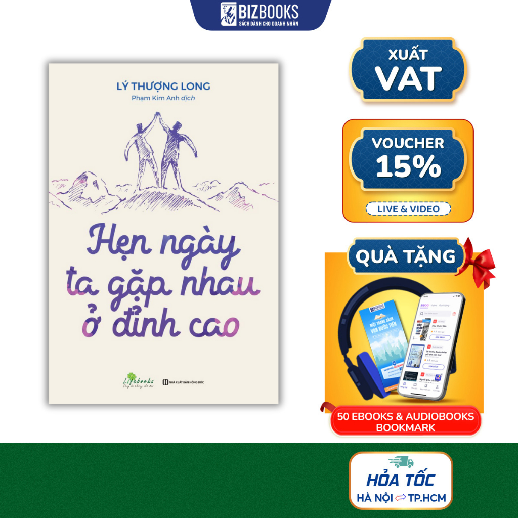 Sách Hẹn Ngày Ta Gặp Nhau Ở Đỉnh Cao - Bizbooks