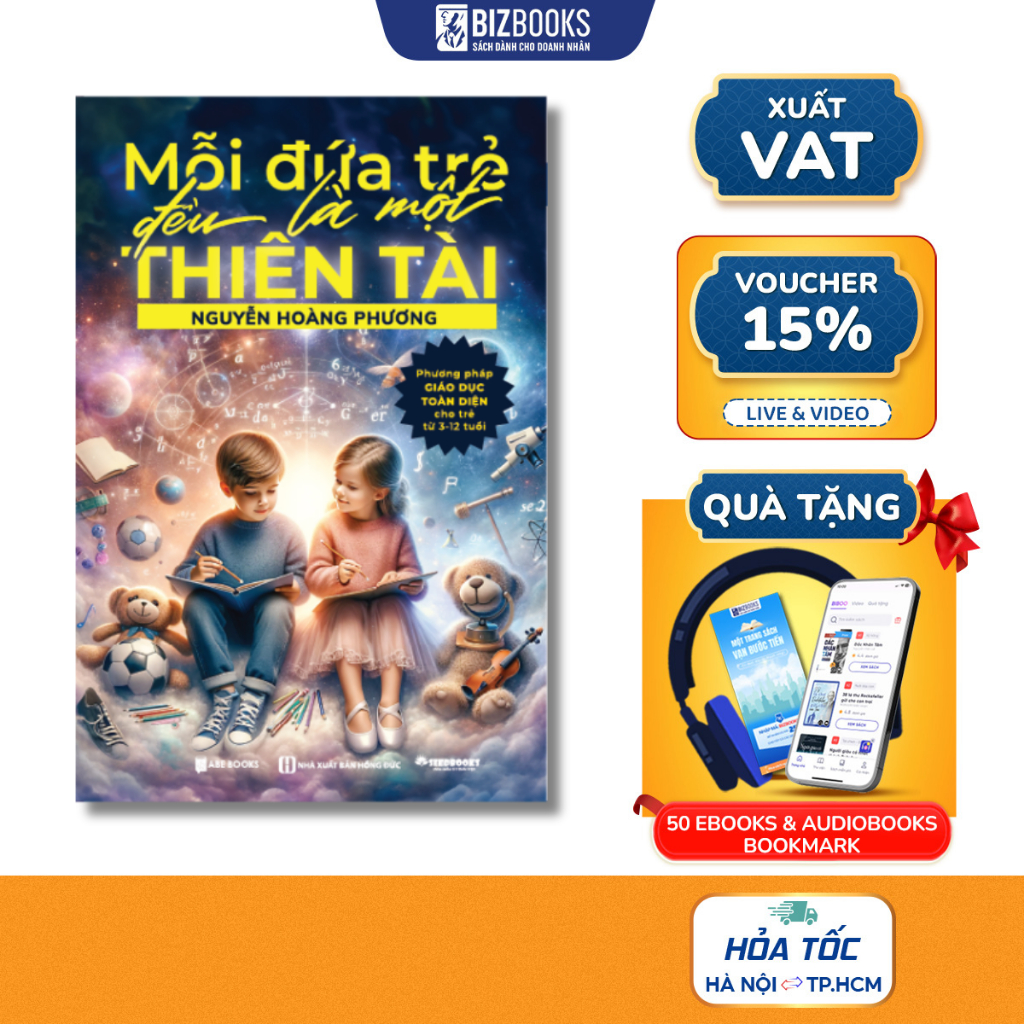 Sách Mỗi Đứa Trẻ Đều Là Một Thiên Tài - Nuôi Dạy Con Bizbooks