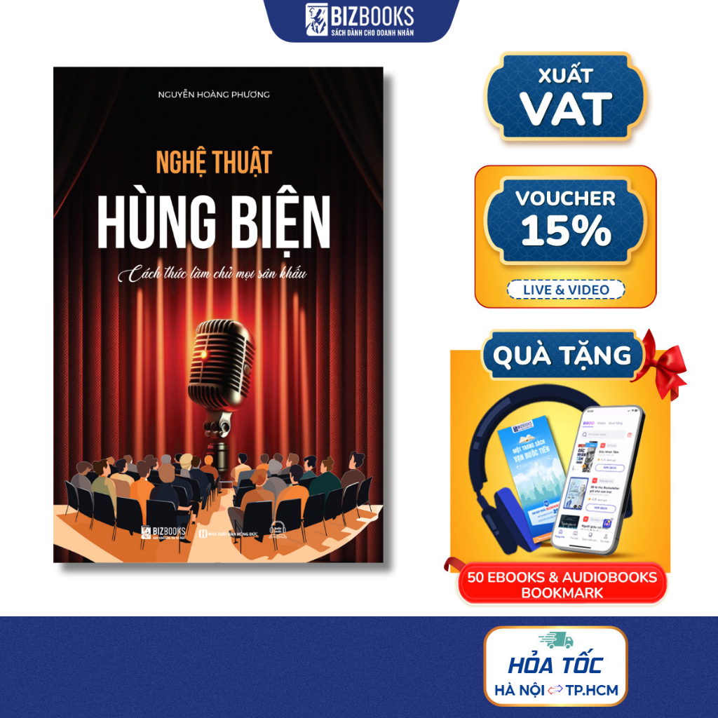 Sách - Nghệ Thuật Hùng Biện: Cách Thức Làm Chủ Mọi Sân Khấu - Bizbooks