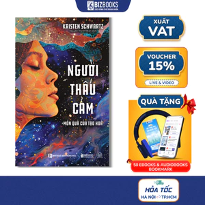 Sách Người Thấu Cảm - Món Quà Của Tạo Hóa - Cân Bằng Giữa Lý Trí Và Cảm Xúc - Bizbooks
