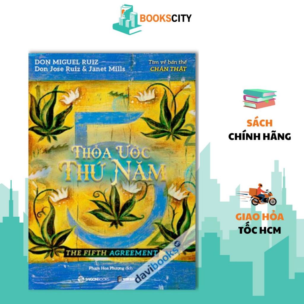 Sách - Thỏa Ước Thứ Năm - Tìm về bản thể chân thật - Tác giả Janet Mills , don Jose Ruiz , don Miguel Ruiz