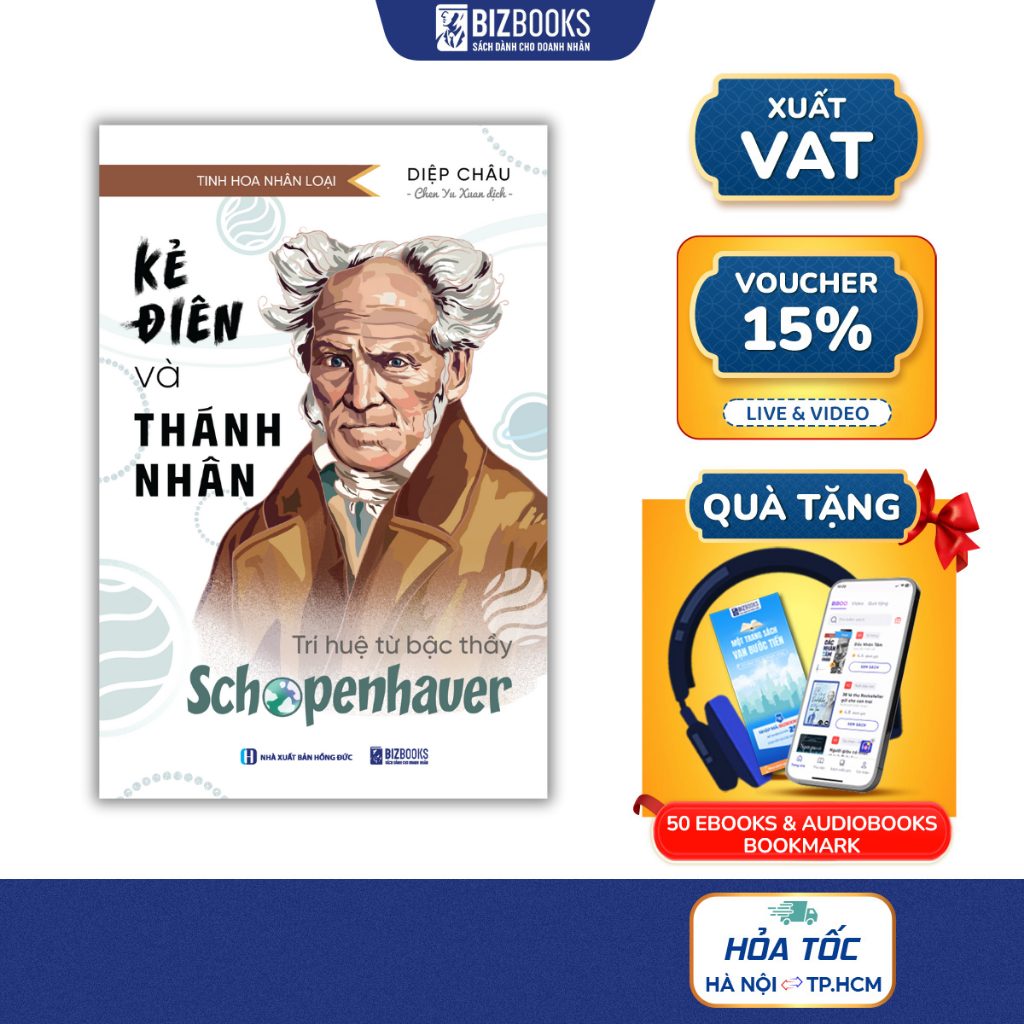 Sách Kẻ Điên Và Thánh Nhân: Trí Huệ Từ Bậc Thầy Schopenhauer - Bizbooks