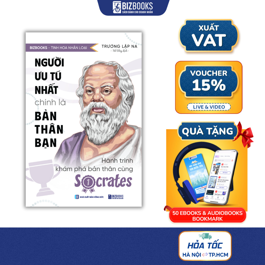 Sách Người Ưu Tú Nhất Chính Là Bản Thân Bạn: Hành Trình Khám Phá Bản Thân Cùng Socrates - Bizbooks