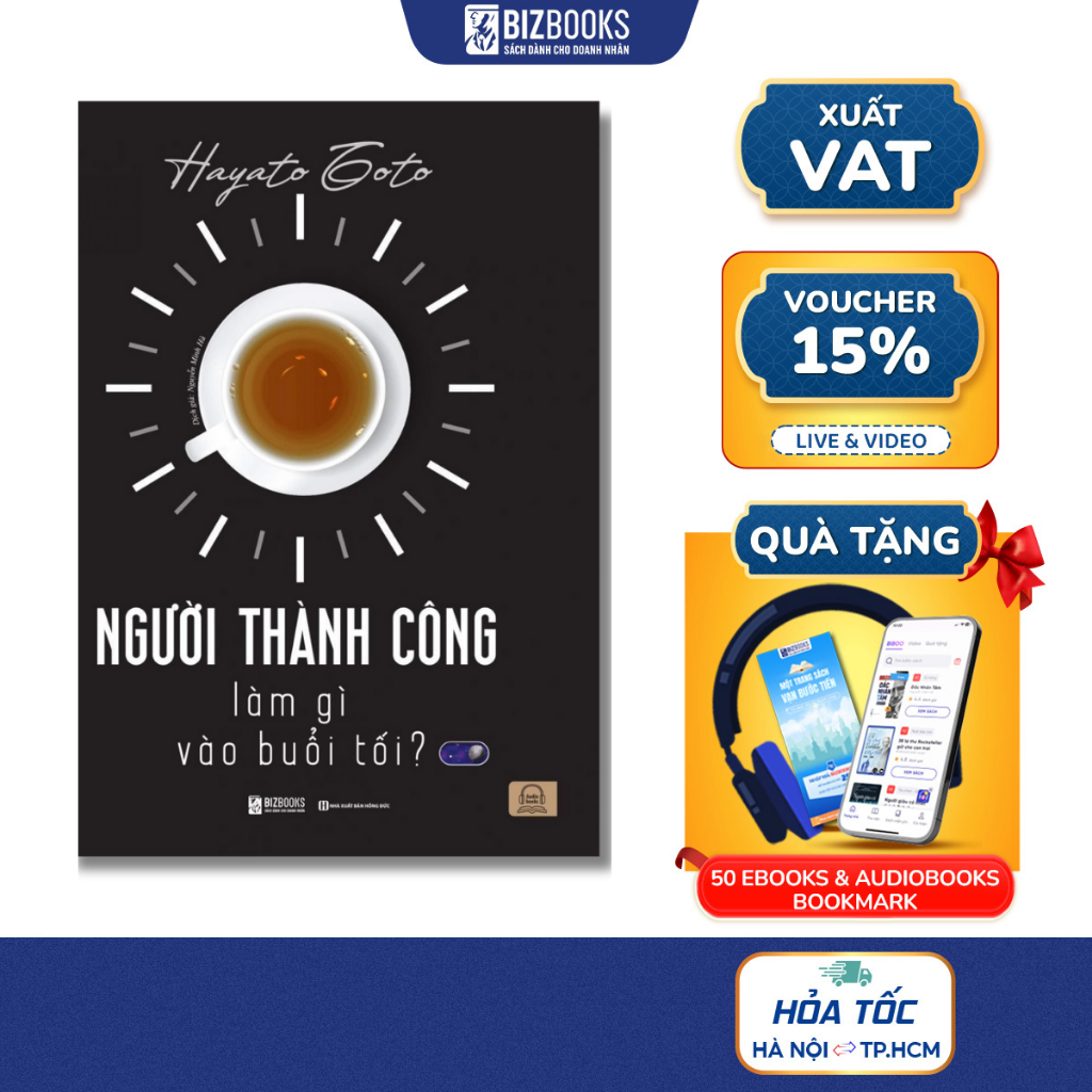 Sách Người Thành Công Làm Gì Vào Buổi Tối - 8h Tối Bạn Làm Gì Sẽ Quyết Định Bạn Là Ai Trong Cuộc Đời Này