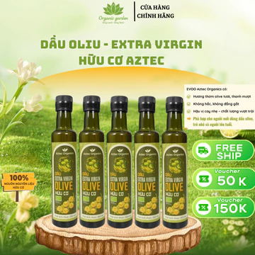 Dầu Extra Virgin Olive Ép Lạnh Hữu Cơ AZTEC ORGANICS Dầu Oliu 250ml