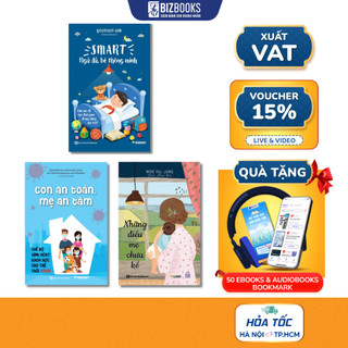 Combo Sách: Những Điều Mẹ Chưa Kể, Con An Toàn Mẹ An Tâm Và Ngủ Đủ, Bé Thông Minh - Bizbooks
