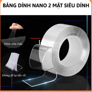 Băng dính Nano 2 mặt siêu dính,băng keo Nano trong suốt tái sử dụng,băng dính trong suốt 2 mặt đa năng,băng dính dán